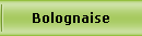 Bolognaise