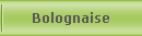 Bolognaise